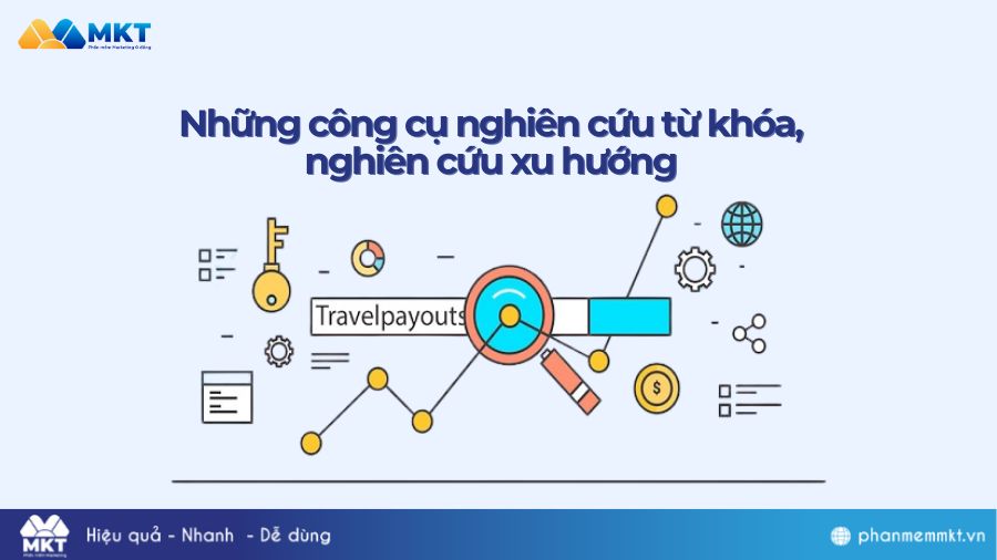 Những công cụ nghiên cứu từ khóa, xu hướng