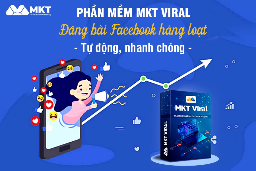 Phần mềm MKT viral đăng bài facebook