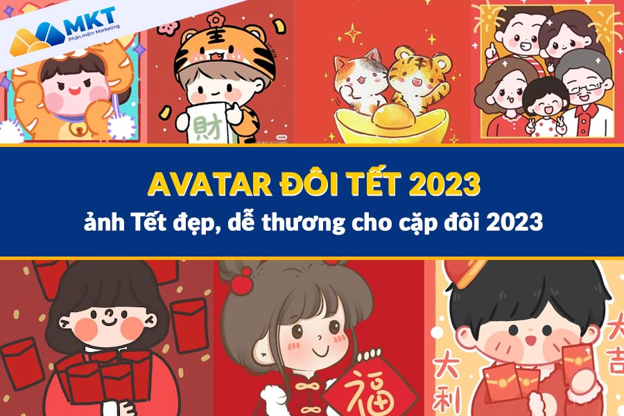 Avatar Tết avatar đôi Tết ảnh ghép mặt Tết 2023