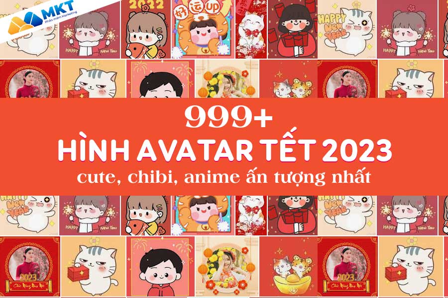 999+ Hình avatar tết 2023 cute, chibi, anime độc đáo