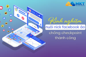 Kinh nghiệm nuôi nick facebook