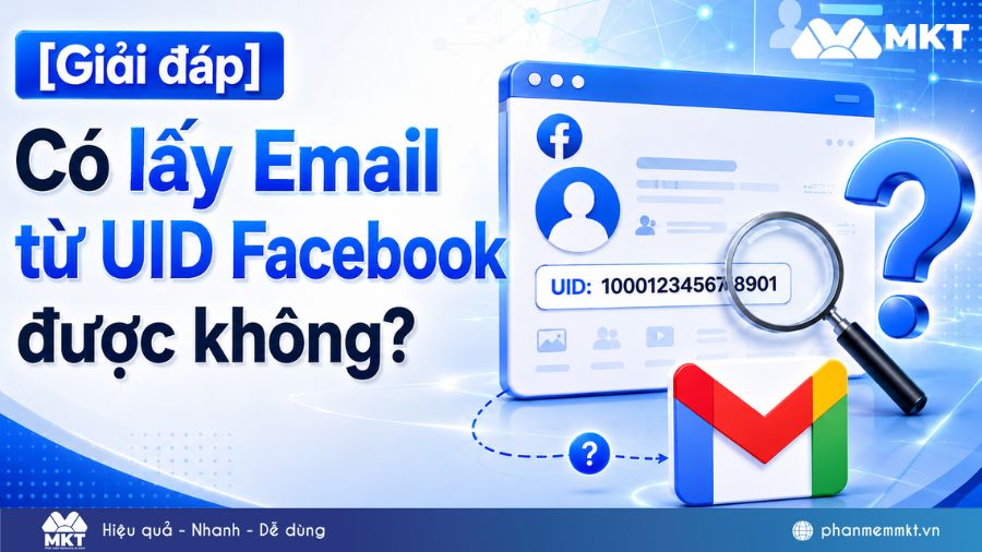 Lấy Email từ UID Facebook được không? Lưu ý cần nhớ 18 Có lấy Email từ UID Facebook được không