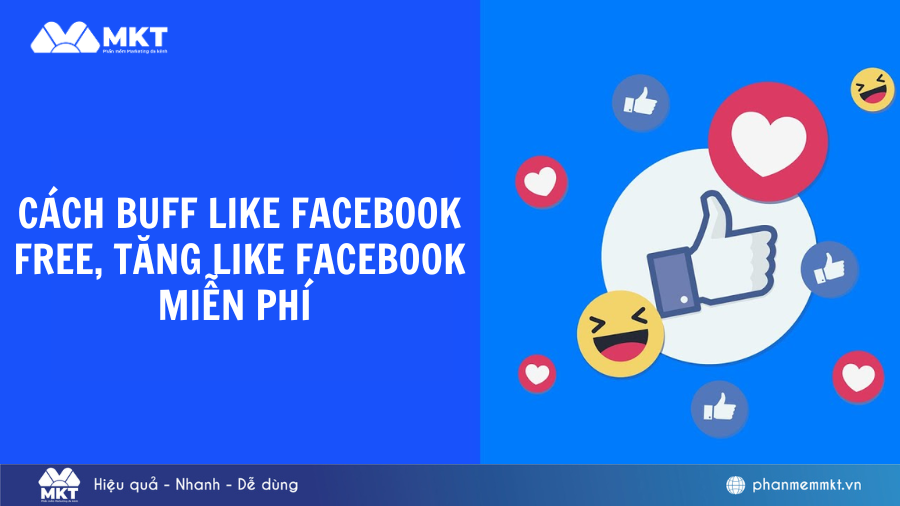 Hướng dẫn cách buff like fb free, tăng like Facebook miễn phí