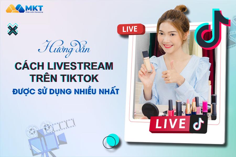 cách livestream trên tiktok