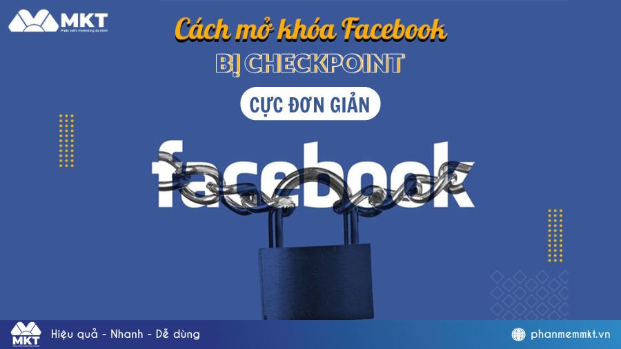 6 Cách mở khóa Facebook bị Checkpoint bảo đảm hiệu quả  