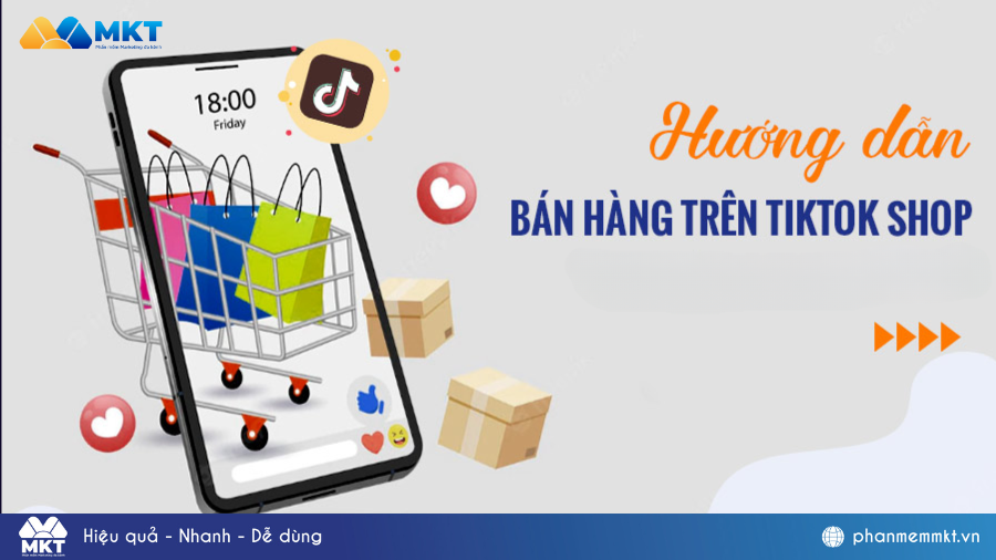 Hướng dẫn bán hàng trên Tiktok Shop