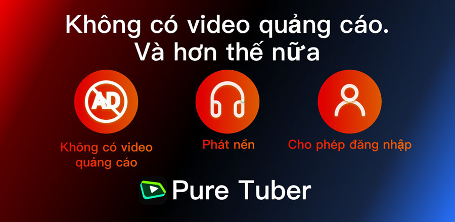 Phần mềm YouTube không quảng cáo - Pure Tuber