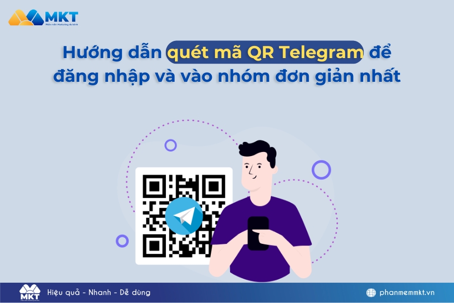 Hướng dẫn quét mã QR Telegram để đăng nhập và vào nhóm đơn giản nhất
