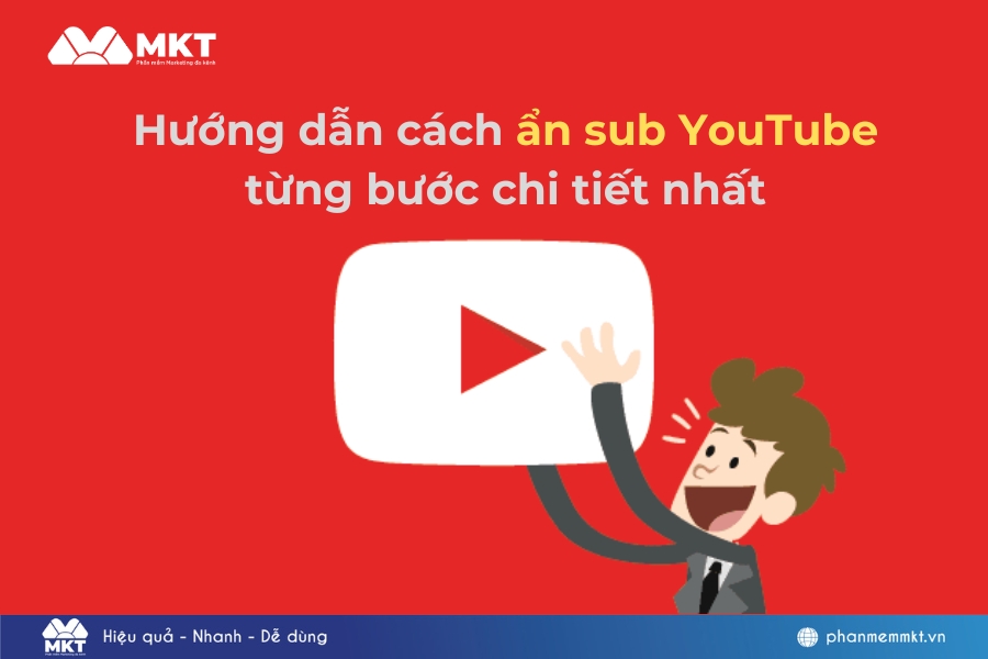 Hướng dẫn cách ẩn sub YouTube từng bước chi tiết nhất