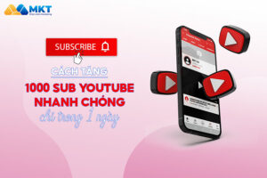cách tăng 1000 sub youtube