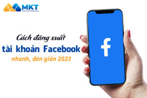 Đăng xuất tài khoản Facebook