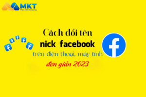 Cách đổi tên nick Facebook