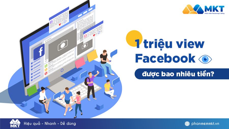 1 triệu view Facebook được bao nhiêu tiền? Cách kiếm tiền từ view Facebook 19 1 triệu view facebook được bao nhiêu tiền