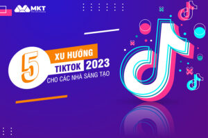 Xu hướng Tiktok 2023