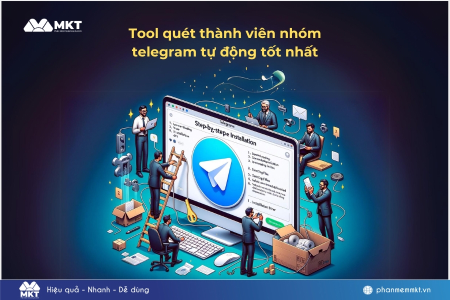 Tool quét thành viên nhóm telegram tự động tốt nhất