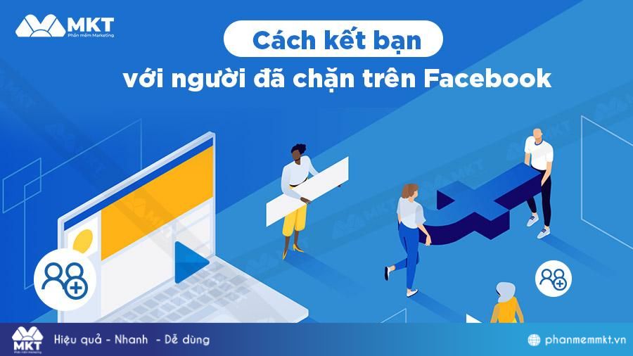 Cách kết bạn lại với người đã chặn trên facebook