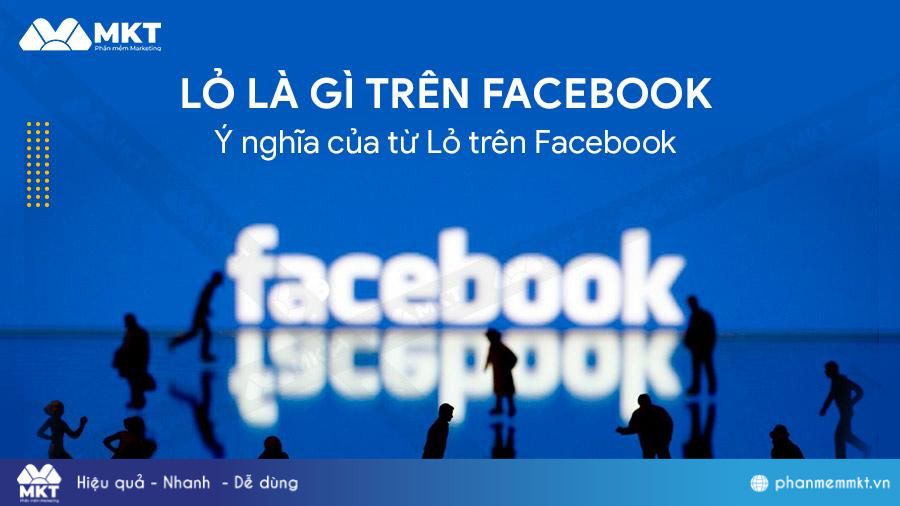 Giải đáp: Lỏ là gì trên Facebook