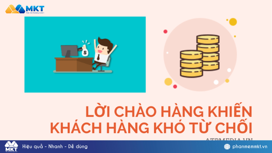 10 bước viết lời chào hàng khiến khách hàng khó từ chối