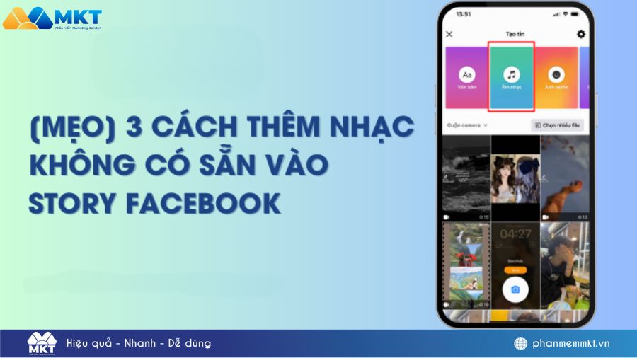 cách thêm nhạc không có sẵn vào story facebook