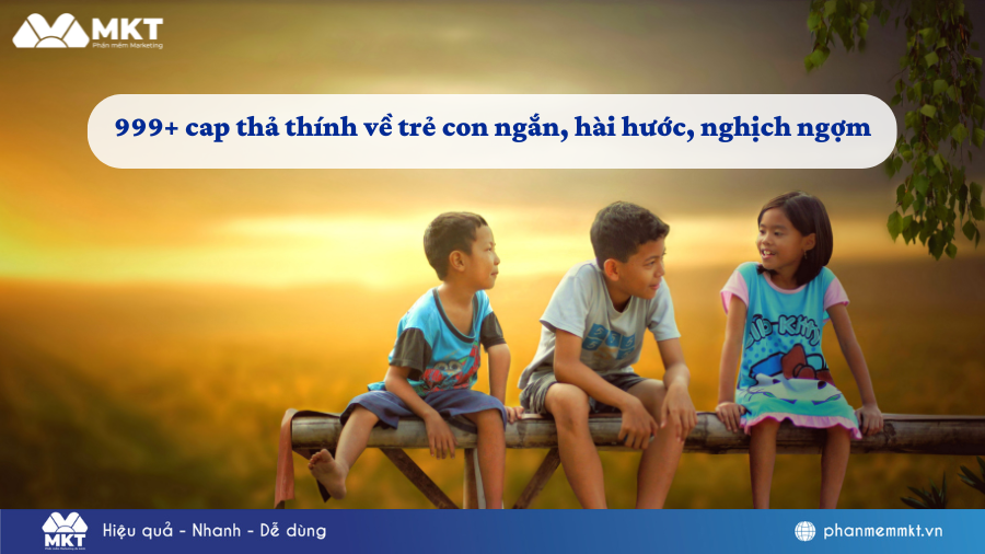 cap thả thính về trẻ con