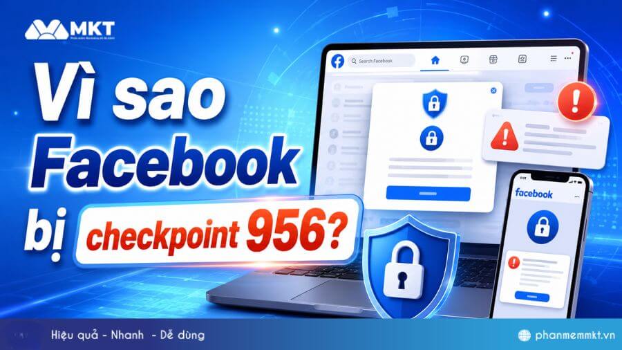 Hướng dẫn cách mở checkpoint 956 trên Facebook 3 Vì sao Facebook bị checkpoint 956?