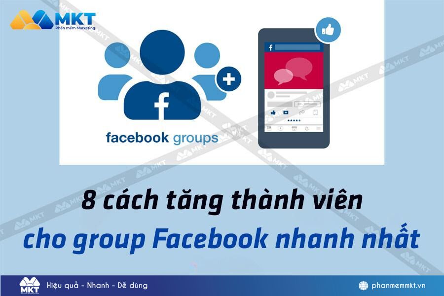 Cách tăng thành viên cho group Facebook nhanh nhất