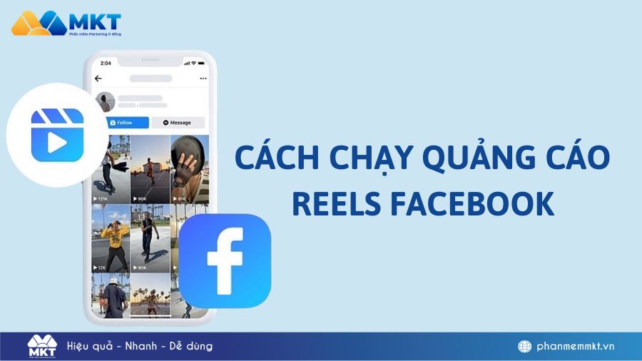 Cách chạy quảng cáo Reels Facebook chi tiết