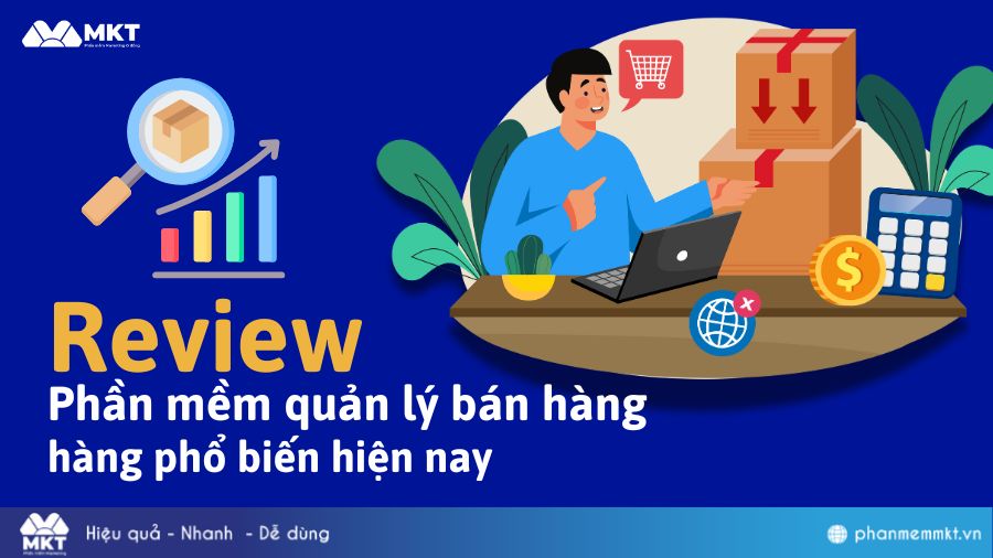 Review phần mềm quản lý bán hàng