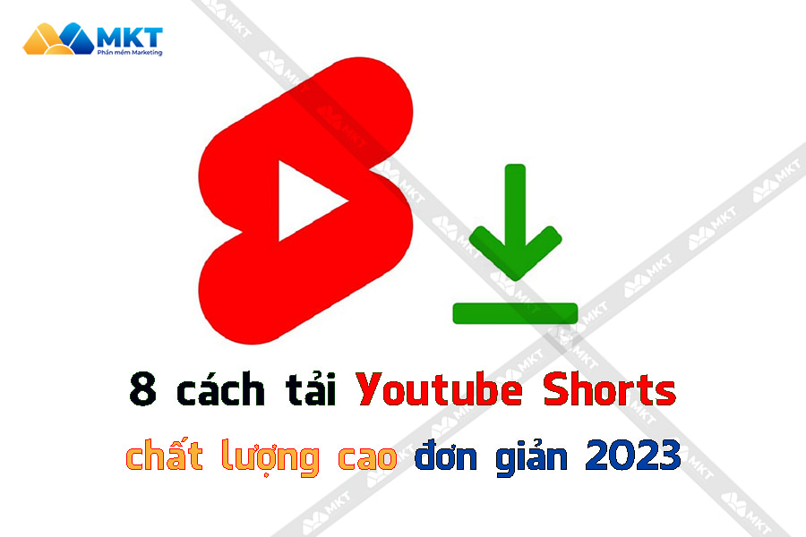 8 Cách Tải Youtube Shorts Chất Lượng Cao Đơn Giản 2023