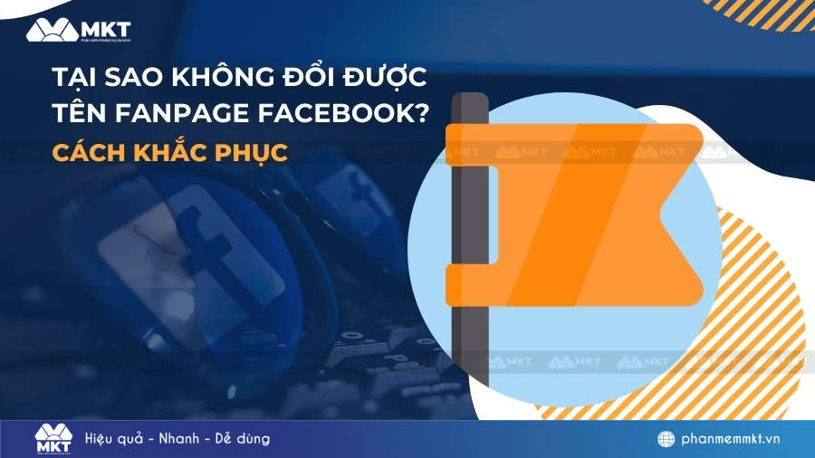 Lý do không đổi được tên fanpage Facebook