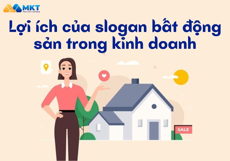 Lợi ích của slogan bất động sản trong kinh doanh