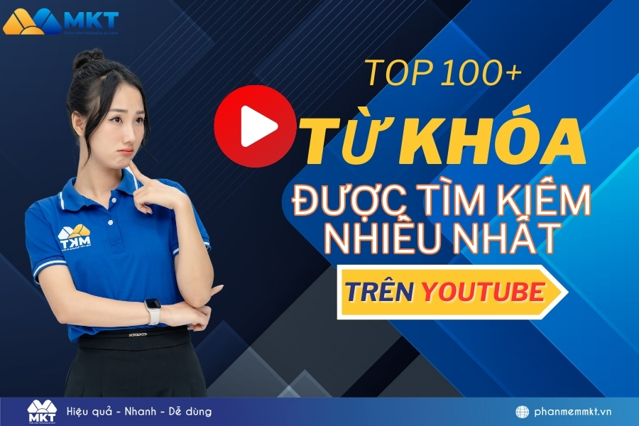 [Top 100] từ khóa được tìm kiếm nhiều nhất trên YouTube năm nay