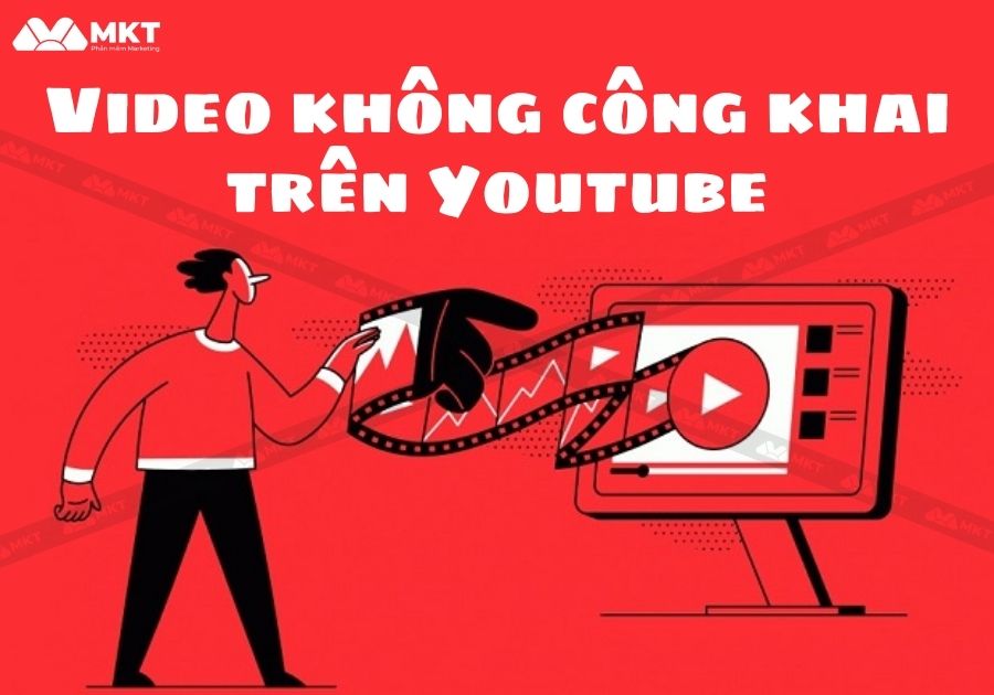 Video không công khai trên Youtube