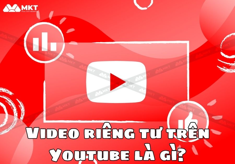 Video riêng tư trên Youtube là gì?