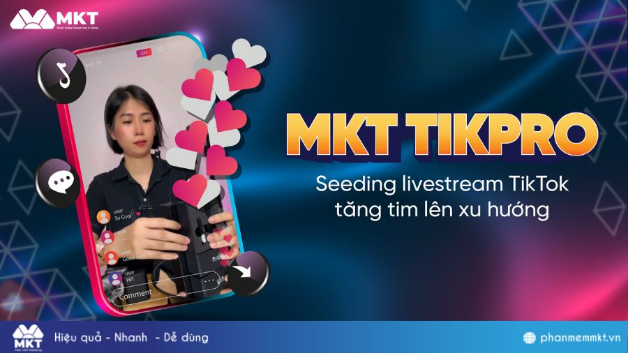 App tăng tim TikTok với Phần mềm MKT TikPro