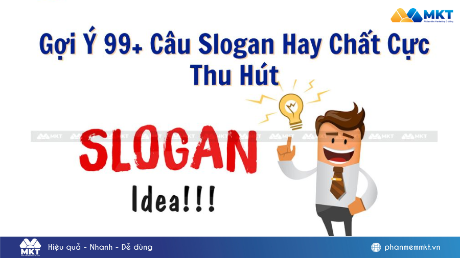 Gợi Ý Những Câu Slogan Hay Chất Cực Thu Hút Khách Hàng Hiệu Quả