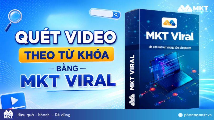 al post 251 Cách quét video theo từ khóa bằng MKT Viral