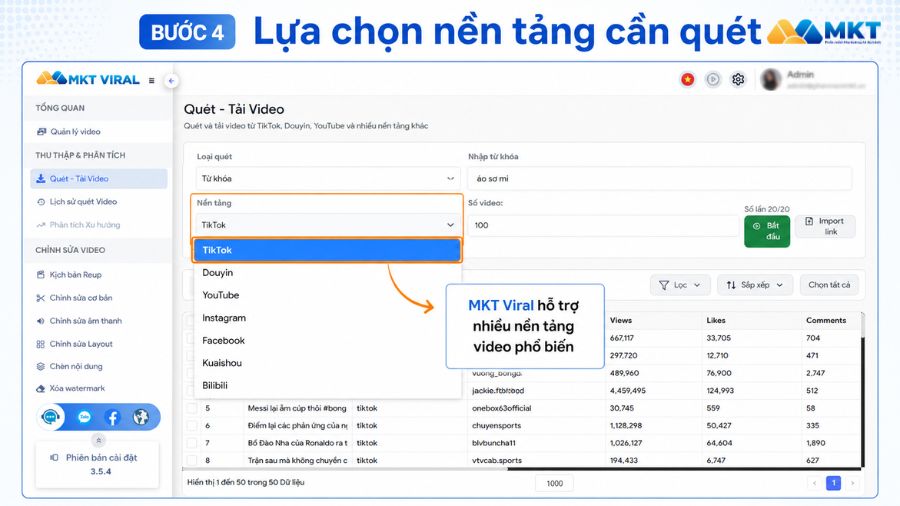 Cách quét video theo từ khóa bằng MKT Viral chi tiết từ A–Z 5 Danh sách nền tảng hỗ trợ quét video trên MKT Viral.