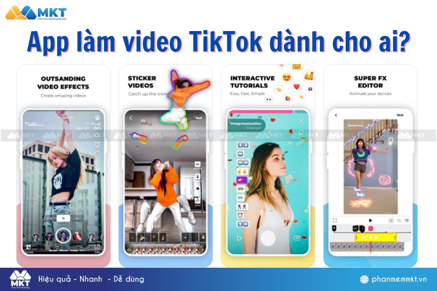 App làm video TikTok dành cho ai?