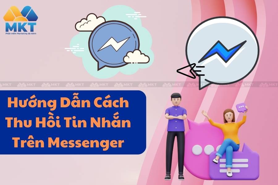 Tính năng thu hồi tin nhắn trên Messenger là gì?
