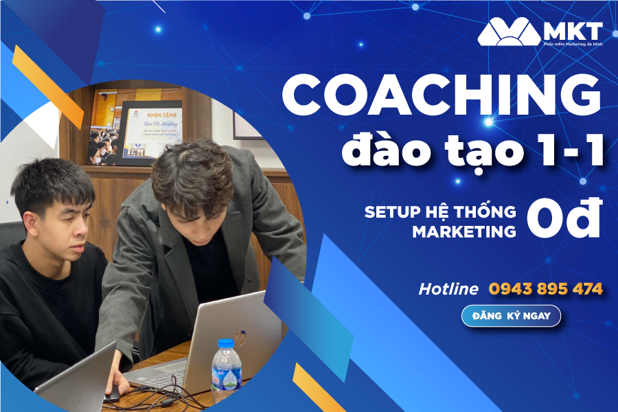 Coaching Xây Dựng Hệ Thống Marketing 0 Đồng, Kinh Doanh Online Tự Động Cho Cá Nhân/Doanh Nghiệp