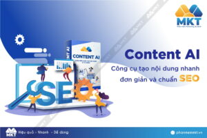 Phần mềm MKT 81 Content AI - Công cụ tạo nội dung nhanh, đơn giản và chuẩn SEO