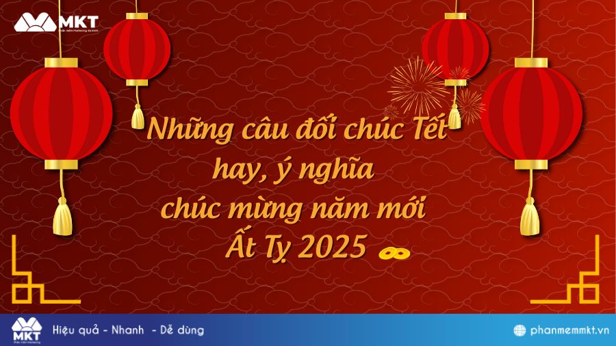 60+ câu đối Tết 2025 hay, ngắn gọn chúc mừng Tết Ất Tỵ