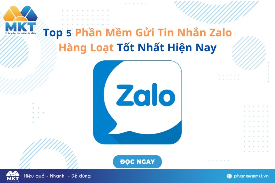 Phần mềm gửi tin nhắn Zalo hàng loạt là gì?