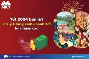 Tết 2024 bán gì?