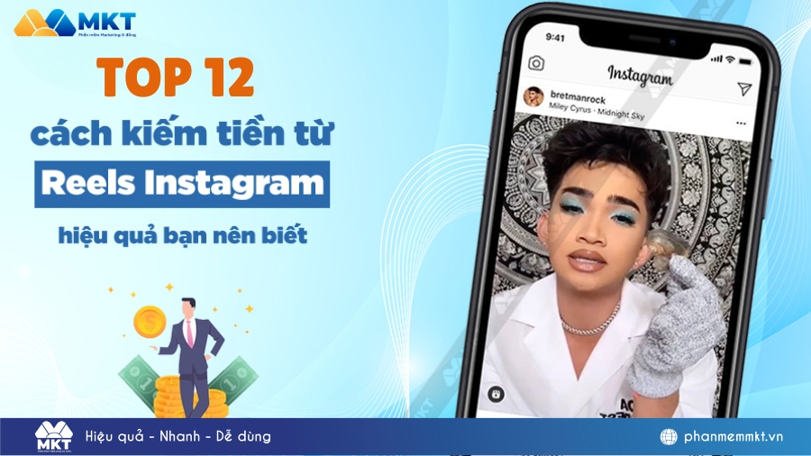 12 Cách kiếm tiền từ Reels Instagram hiệu quả ngay tại nhà 1 kiếm tiền từ Reels Instagram