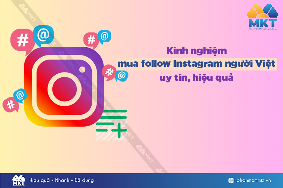 Kinh nghiệm mua follow Instagram người Việt oan toàn, hiệu quả