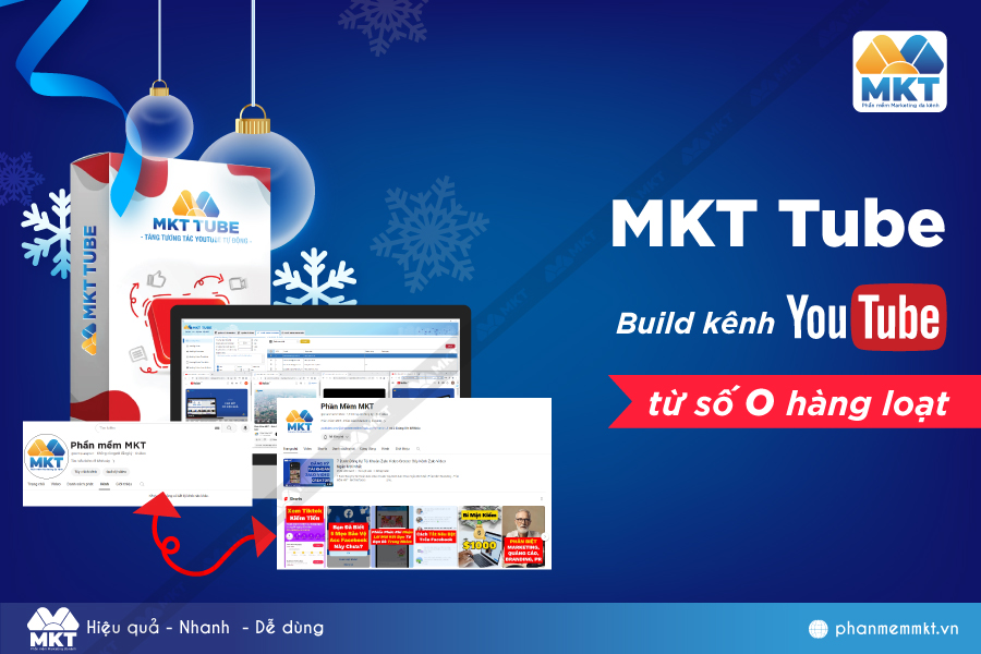 MKT Tube - Phần mềm build kênh YouTube từ con số 0 hàng loạt