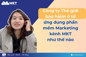 Nhiều khách hàng hơn nhờ Phần mềm MKT