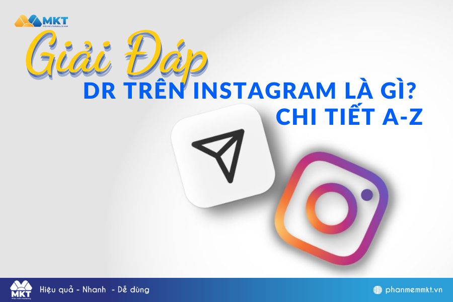 DR trên Instagram là gì?